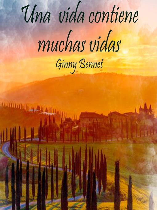 Cover image for Una vida contiene muchas vidas